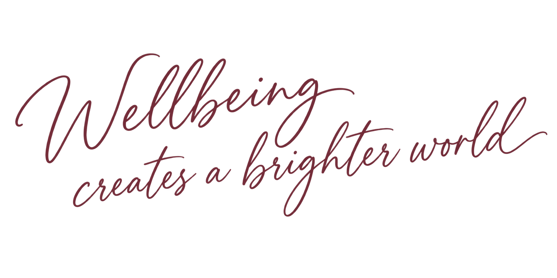 Wellbeing creates a brighter world